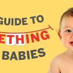 Teething in babies and toddlers