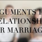 How to argue effectively in relationship or marriage