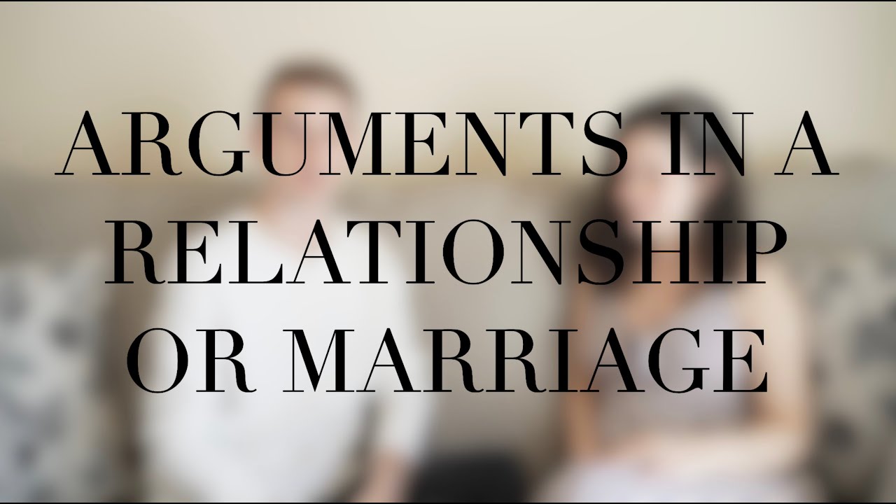 How to argue effectively in relationship or marriage