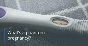 How to rule out phantom pregnancy