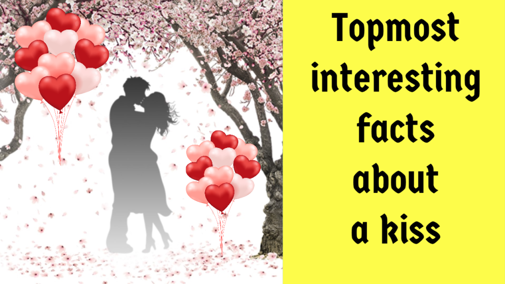 Interesting Facts about Kissing you need to Know Things you should know about kisses